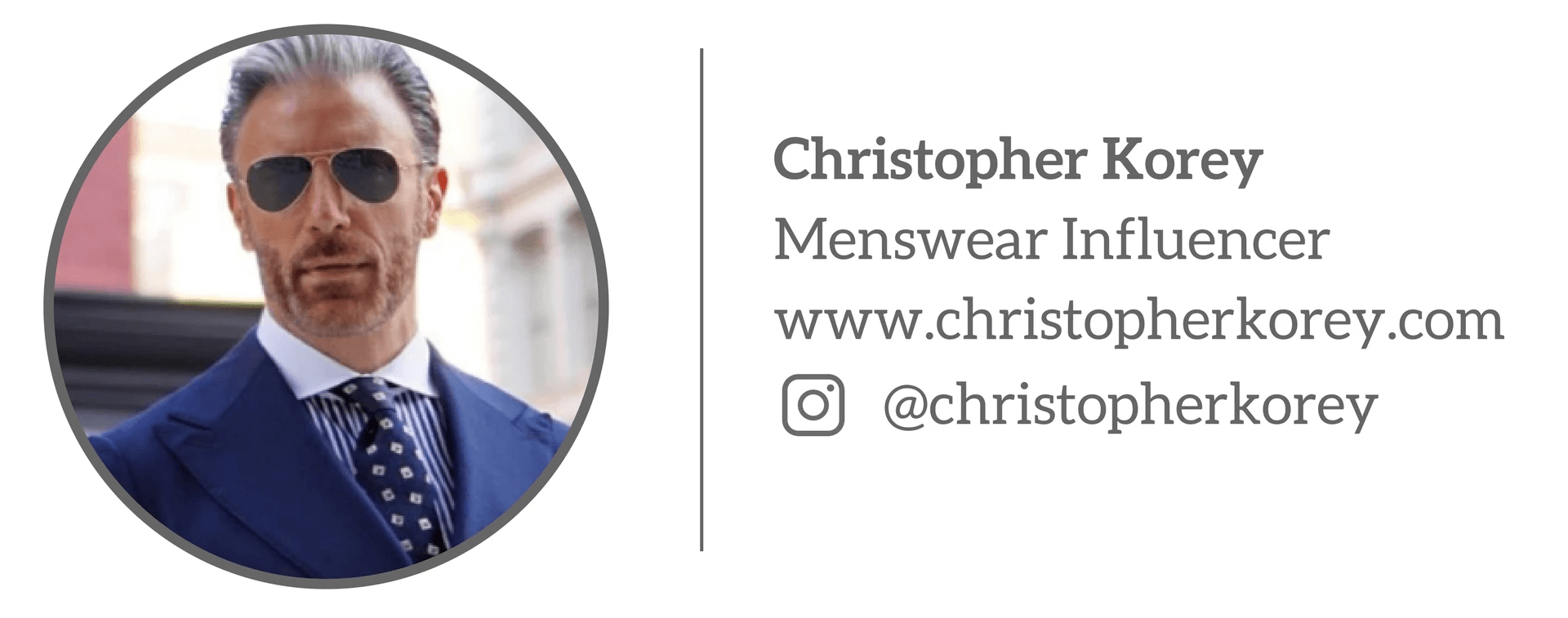 Christopher Korey - Menswear Influencer “Phù hợp là tất cả”